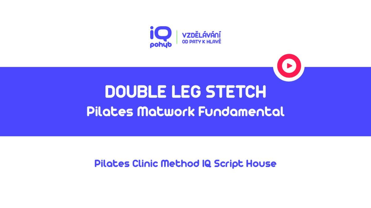 Pilates Clinic Method - Matwork - Double Leg Stretch