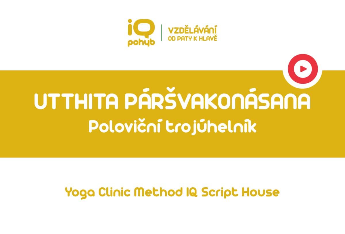 Yoga Clinic Method - Utthita Páršvakonásana - poloviční trojúhelník