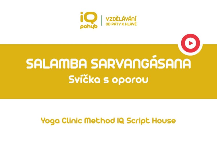 Yoga Clinic Method - Salamba Sarvangásana - svíčka s oporou