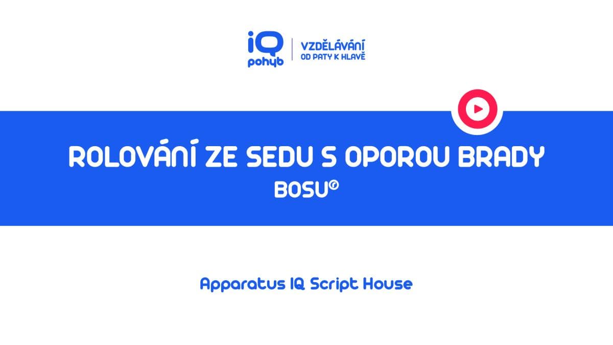 Bosu - Rolování ze sedu na kopuli s tlakem patních kostí a oporou prstů