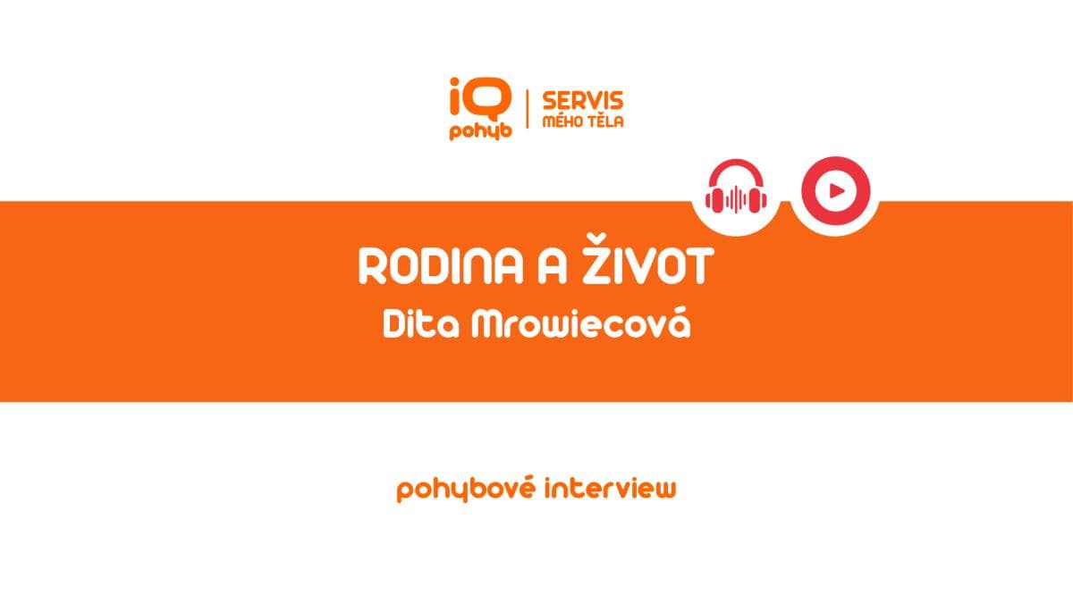 Podcast: Pohybové interview - Dita Mrowiecová (2026)