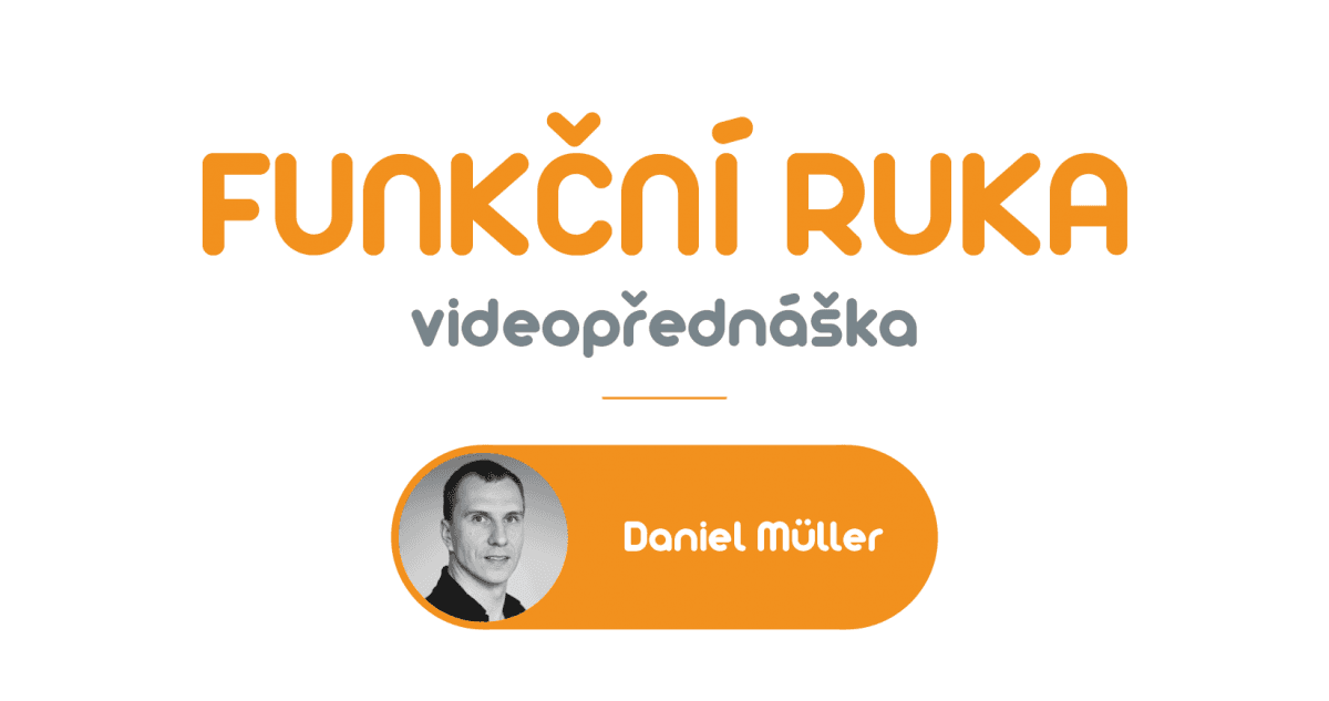 funkční ruka - videopřednáška
