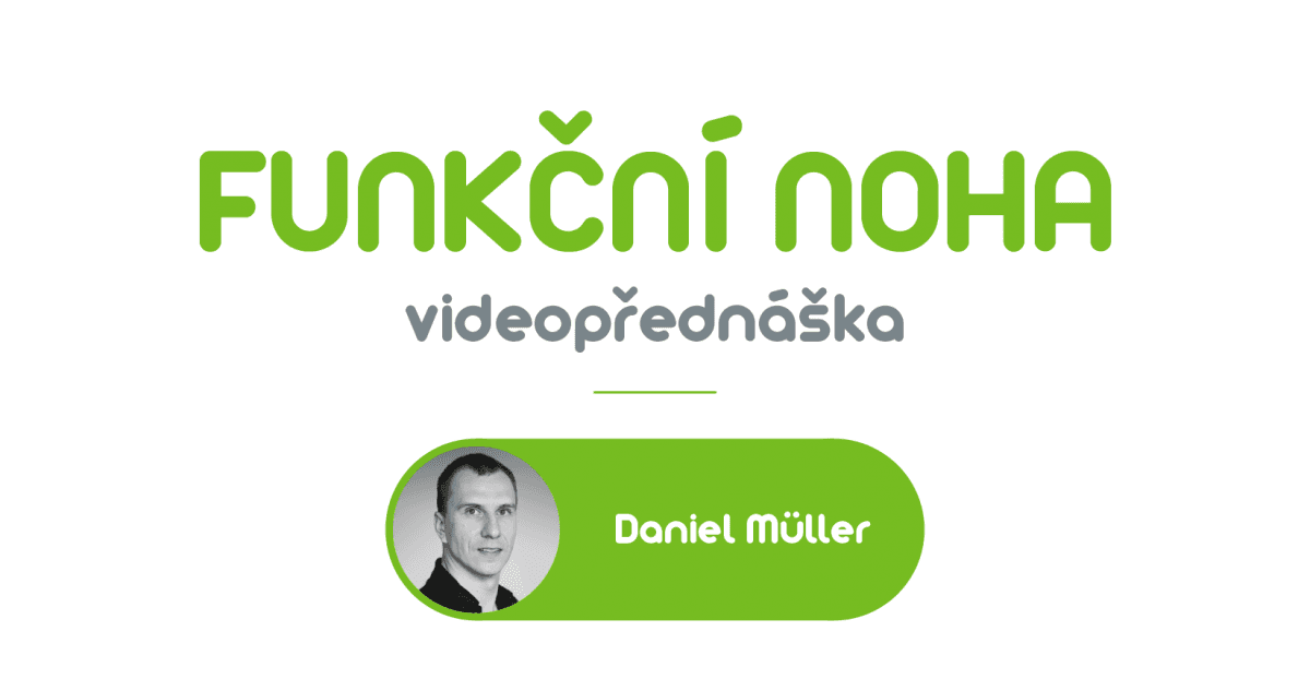 funkční noha - videopřednáška