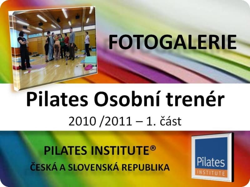 fotodokumentace Pilates osobní trenér 2010 - 2011 - 1.část