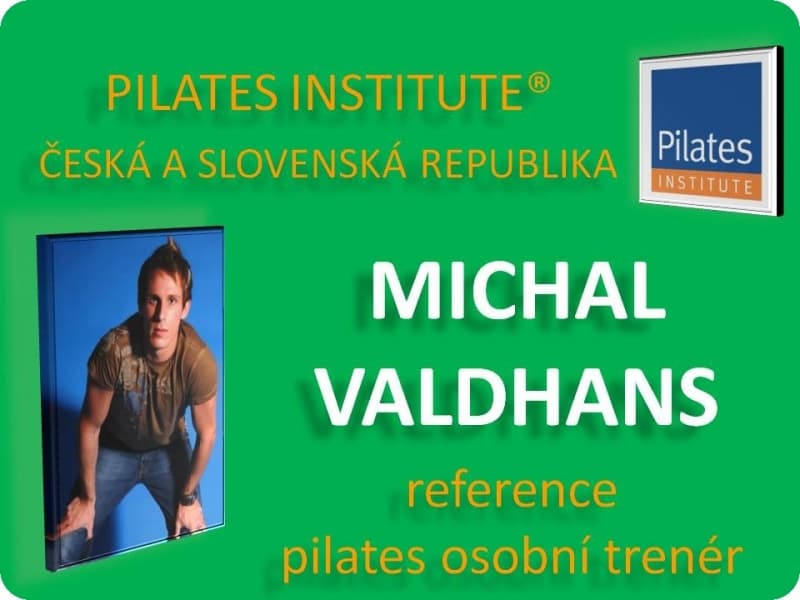 Michal Valdhans - reference Pilates Osobní trenér