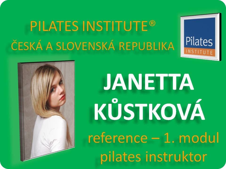 Janetta Kůstková - pilates instruktor - reference modul 1