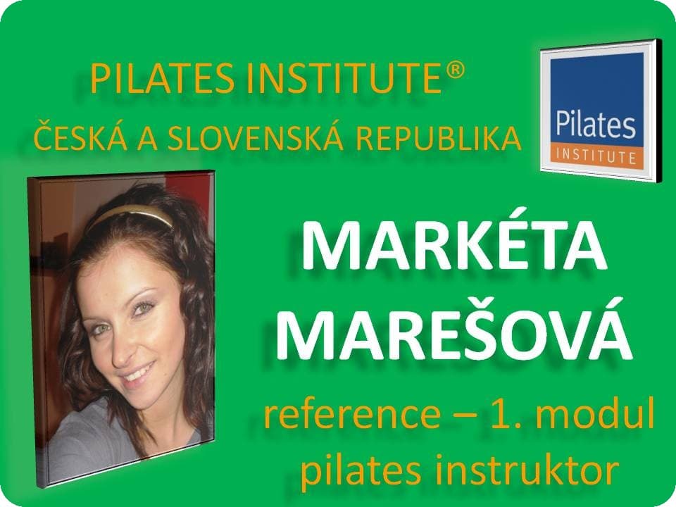 Markéta Marešová - pilates instruktor - reference modul 1