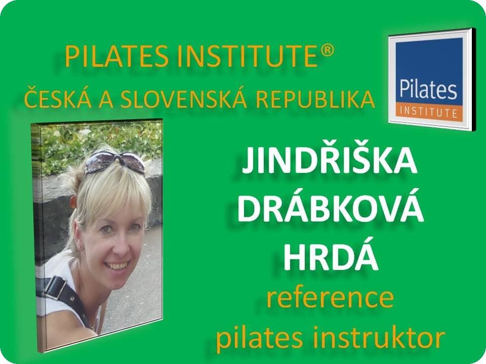 Jindřiška Drábková Hrdá - reference Pilates Instruktor - celý kurz