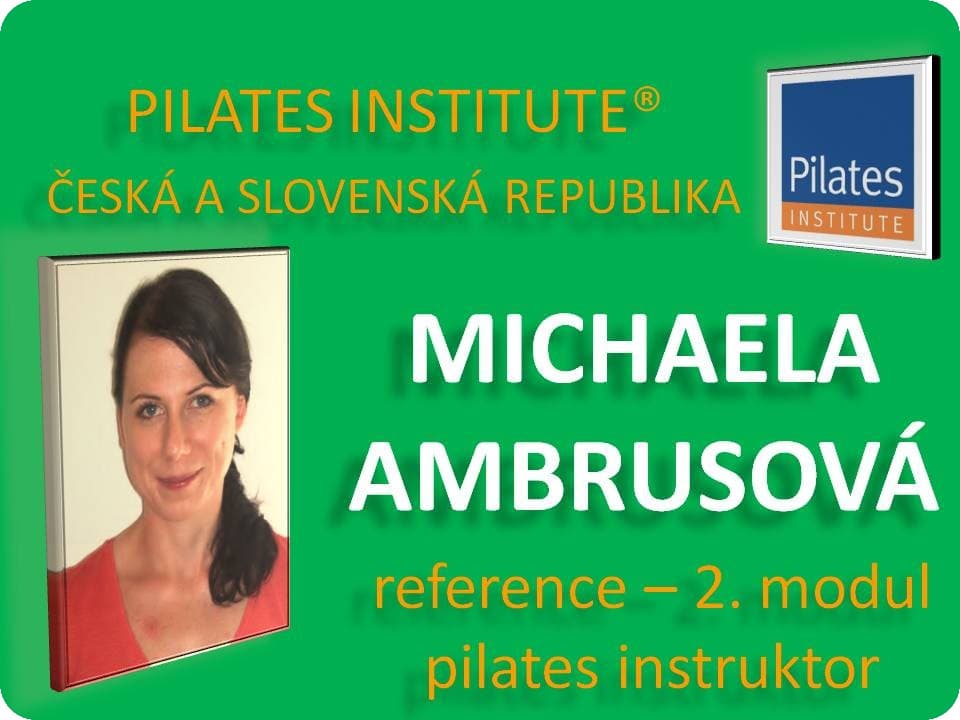 Michaela Ambrusová - reference Pilates Instruktor - reference modul 2