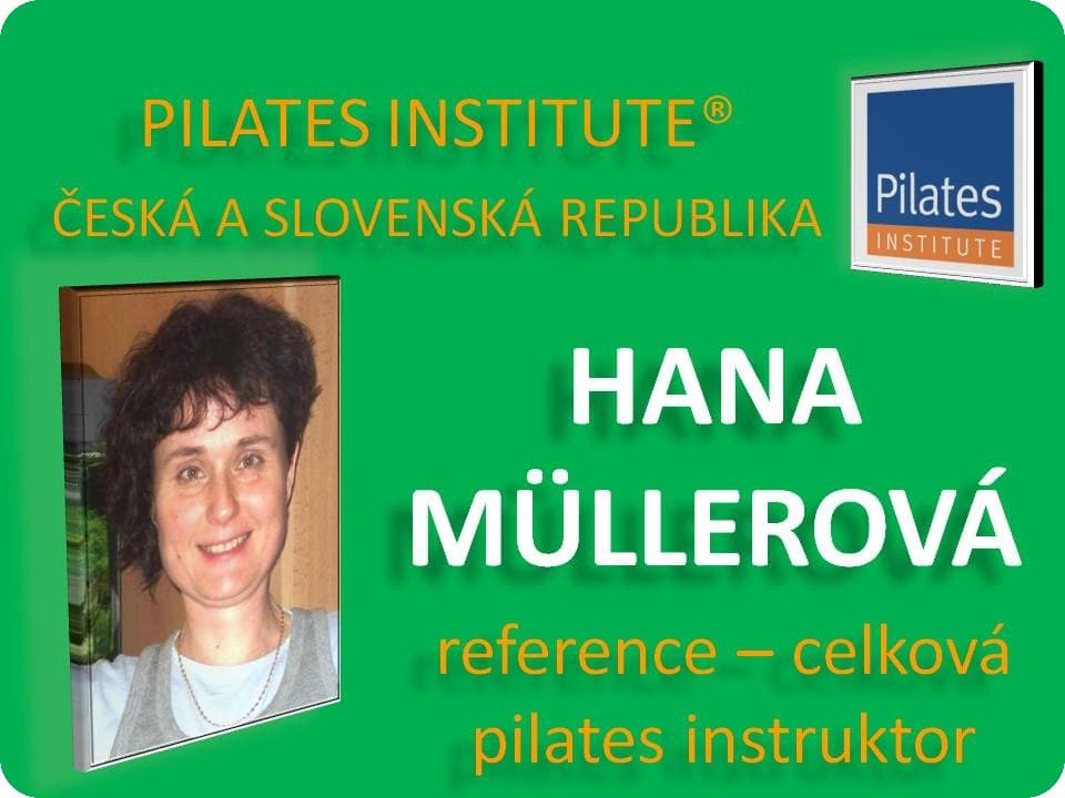 Hana Müllerová - reference Pilates Instruktor - celý kurz