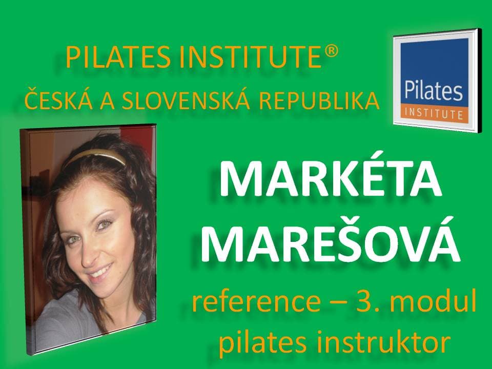 Markéta Marešová - reference Pilates Instruktor - reference modul 3