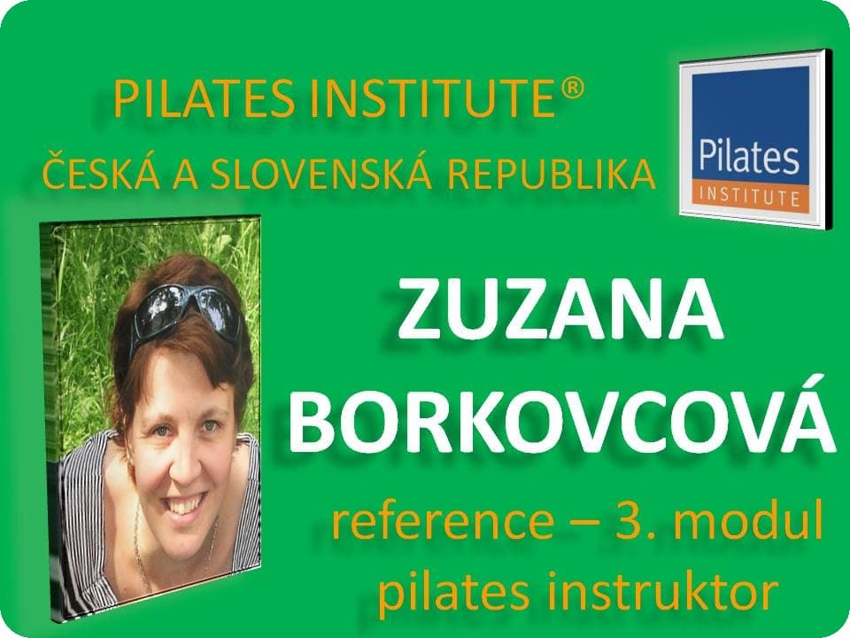 Zuzana Borkovcová - reference Pilates Instruktor - reference modul 3