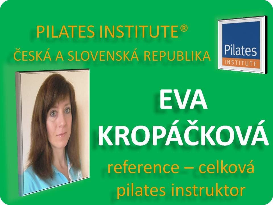 Eva Kropáčková - reference Pilates Instruktor - celý kurz