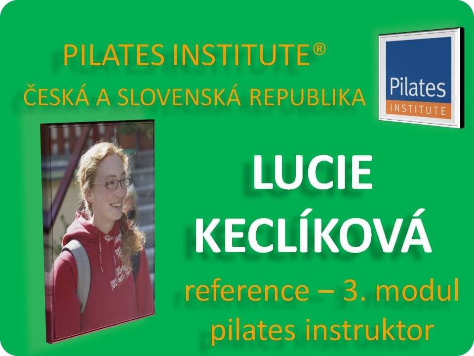 Lucie Keclíková - reference Pilates Instruktor - reference modul 3