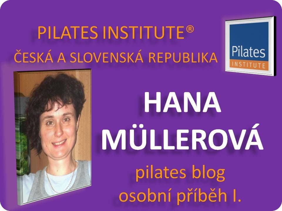 Moje zkušenost s Pilates - Hany Müllerové
