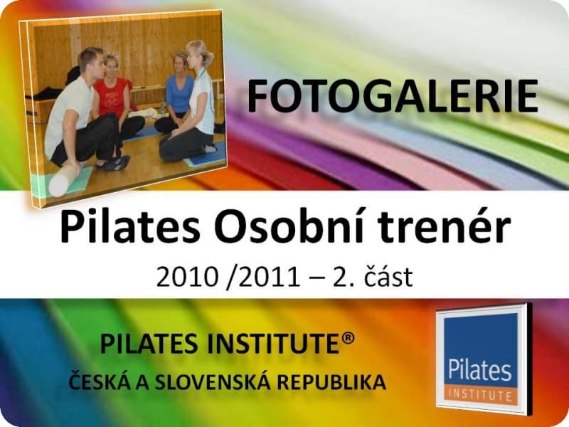 fotodokumentace 2010-2011 PRAHA - Pilates Osobní Trenér - 2.část