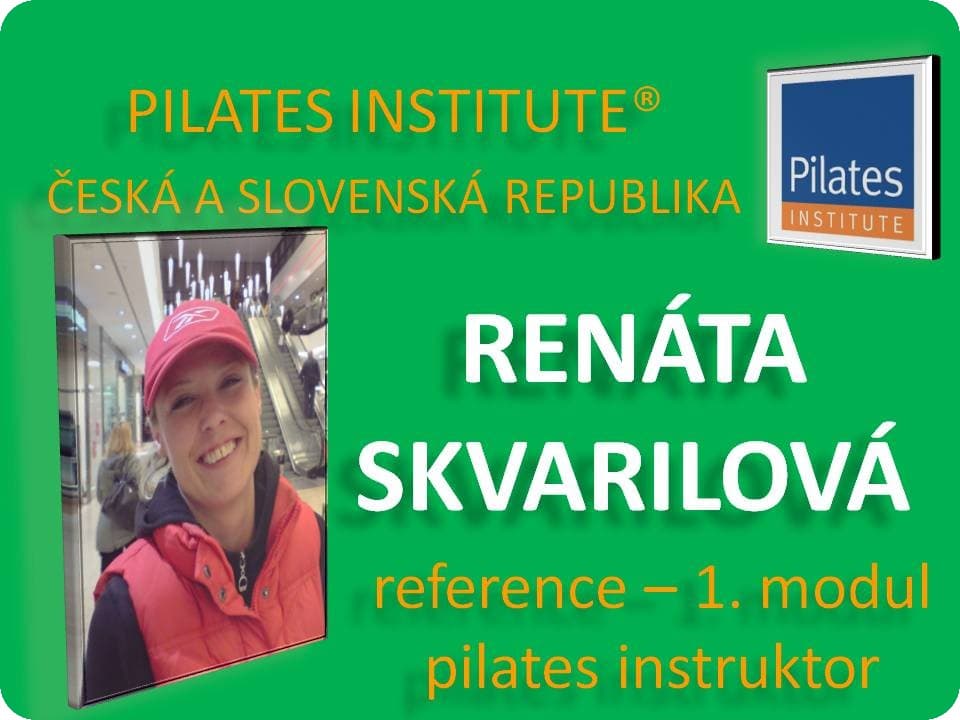 Renáta Skvarilová - reference pilates matwork - modul 1