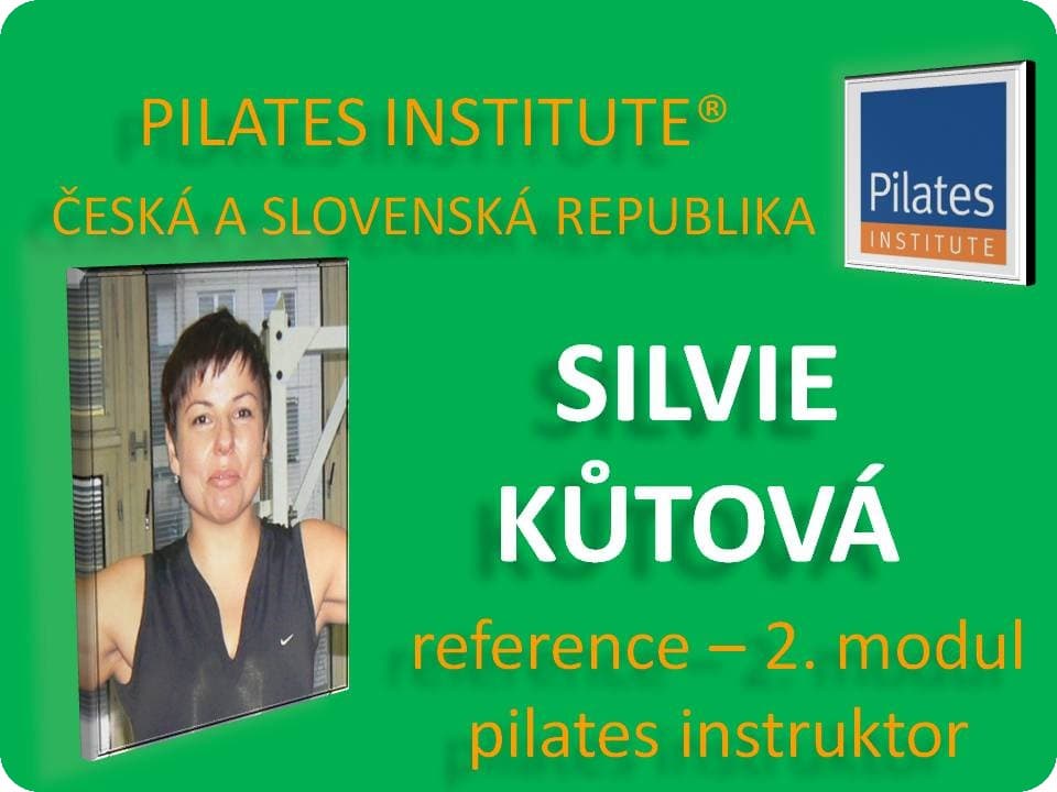 Silvie Kůtová - reference pilates matwork - modul 2