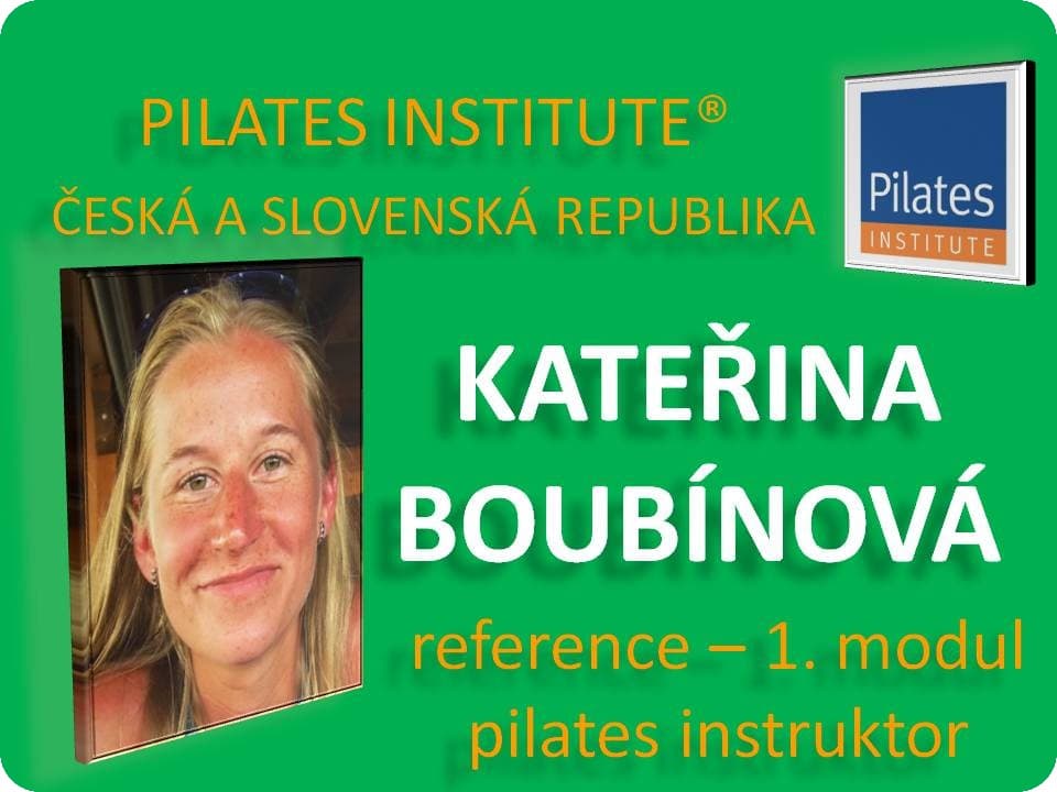 Kateřina Boubínová - reference pilates matwork - modul 1