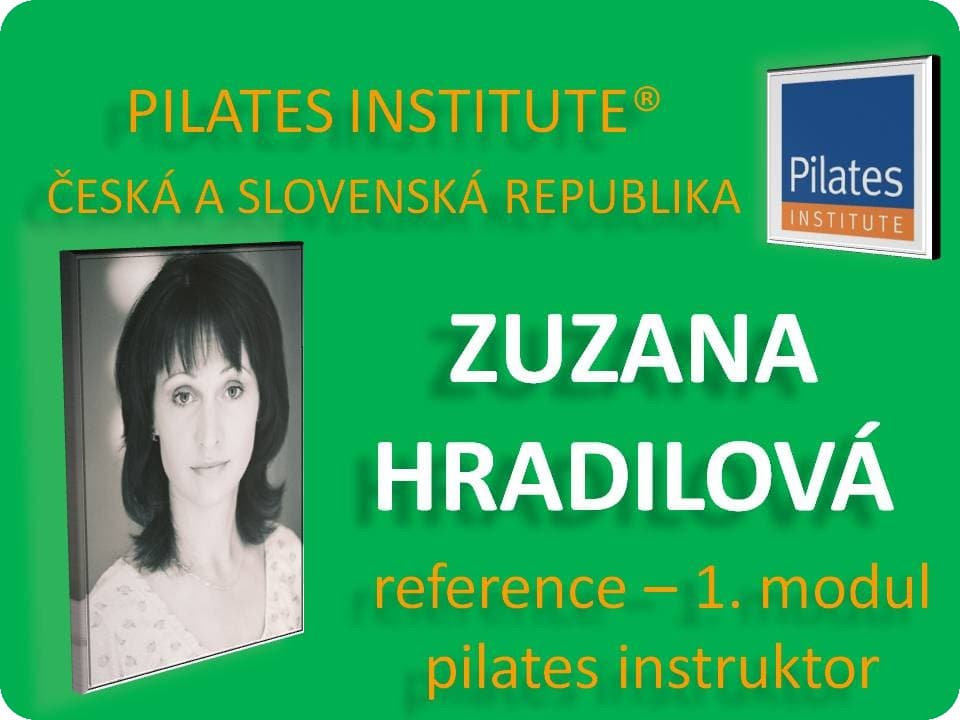 Zuzana Hradilová - reference pilates matwork - modul 1