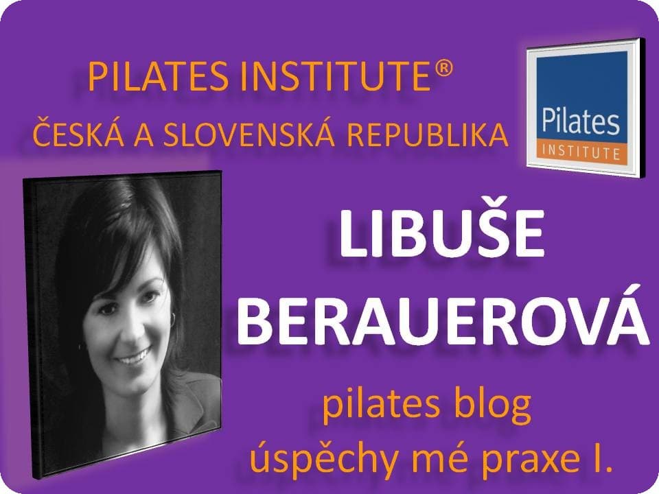 Úspěchy s Pilates Libuše Berauerové