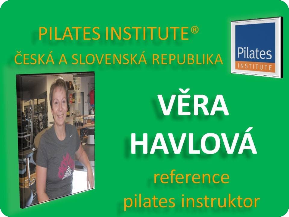 Věra Havlová - reference Pilates Instruktor - celý kurz