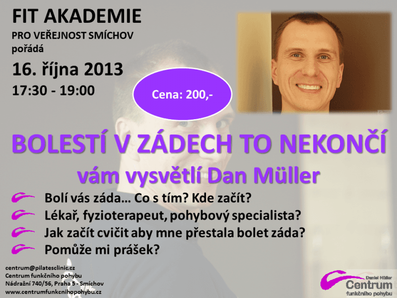 16-10-2013 Praktická přednáška: Bolestí zad nic nekončí