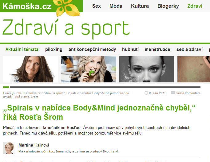 Spirals v nabídce Body&Mind jednoznačně chyběl...